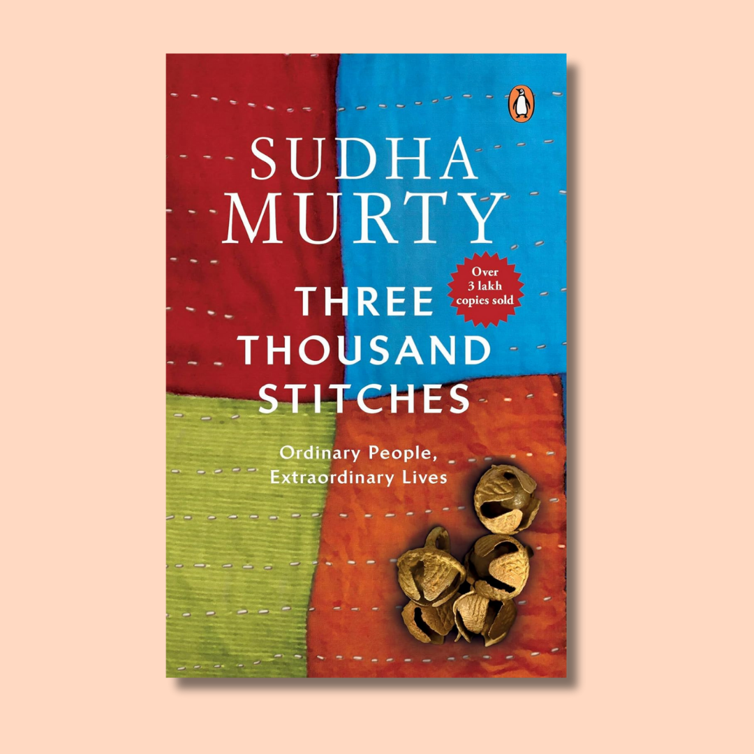 Three Thousand Stitches by Sudha Murty