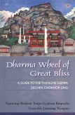 Dharma Wheel of Great Bliss: A Guide to the Thangme Gompa book cover