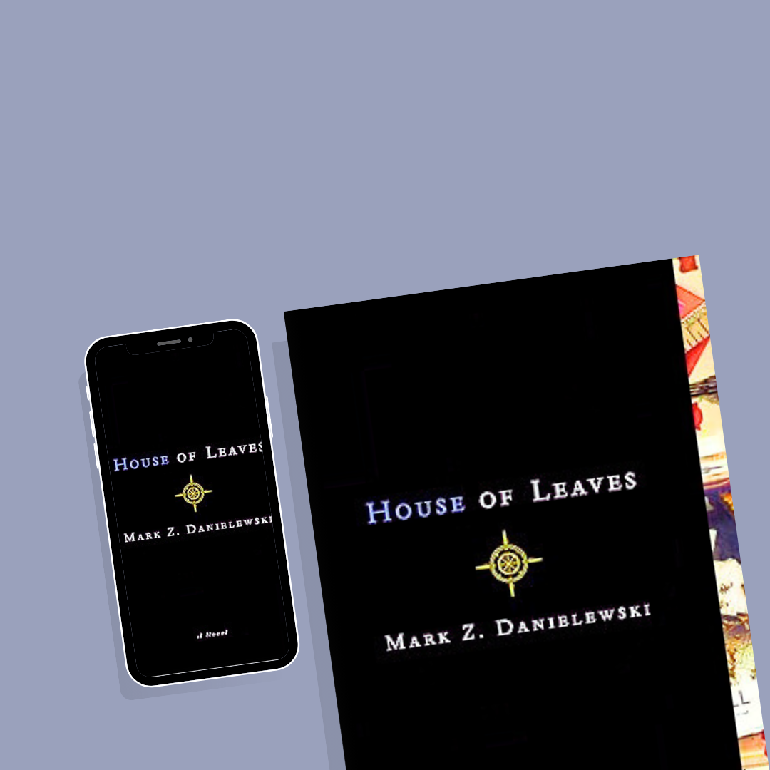 House of Leaves by Mark Z. Danielewski