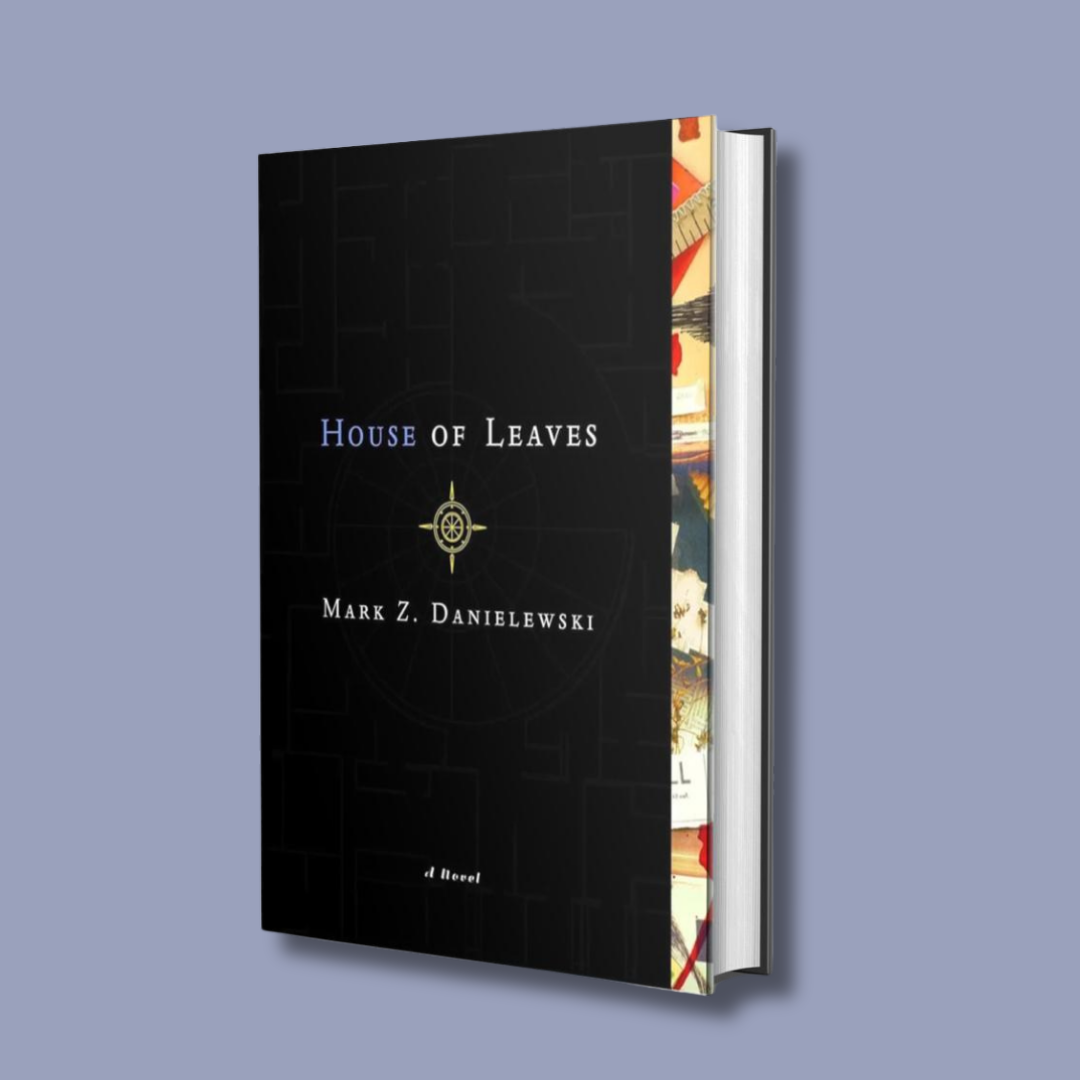 House of Leaves by Mark Z. Danielewski