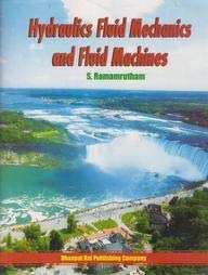Hydraulics fluid mechanics and fluid machines