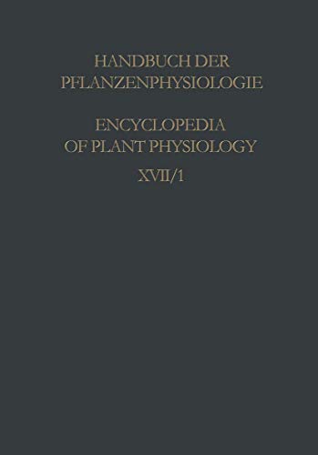 Physiology of Movements / Physiologie Der Bewegungen: Movements Due to Mechanical and Electrical Stimuli and to Radiations / Bewegungen Durch Einflüsse Mechanischer Und Elektrischer Natur Sowie Durch Strahlungen
