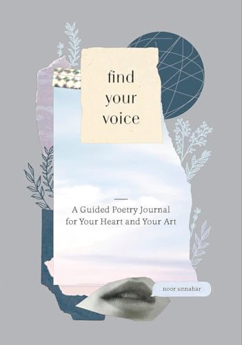 Find Your Voice: A Guided Poetry Journal for Your Heart and Your Art book cover