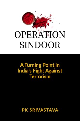 Operation Sindoor: A Turning Point in India’s Fight Against Terrorism