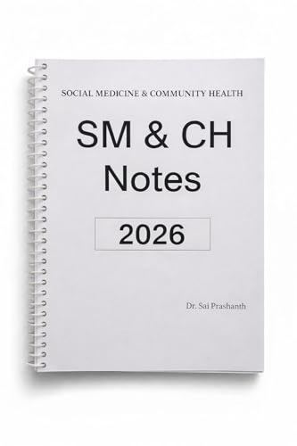 UGC NET Social Medicine & Community Health Notes by Dr. Sai Prashanth | Includes July 2025 & Jan 2025 Solved Papers (PDF) | Quick Revision Guide | 3rd edition 2026