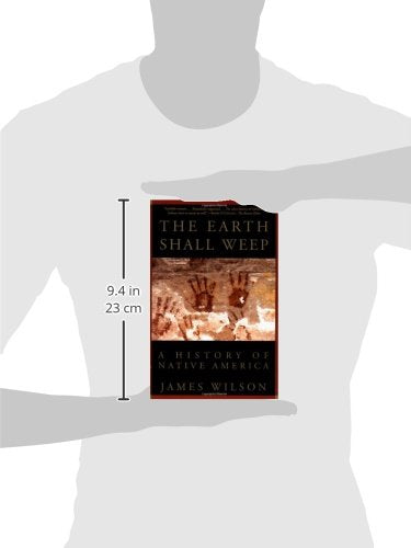 The Earth Shall Weep: A History of Native America