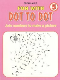 Fun with Dot to Dot Part - 5 book cover