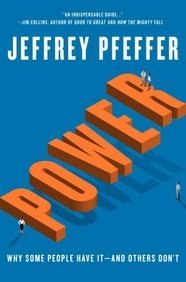 Power: Why Some People Have It?and Others Don't