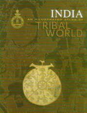 India, an illustrated atlas of tribal world book cover
