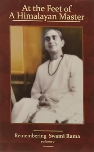 At the Feet of a Himalayan Master: Remembering Swami Rama (Vol. 1) book cover