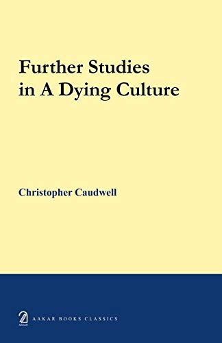 Further Studies in a Dying Culture book cover