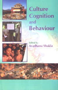 Culture Cognition and Behaviour