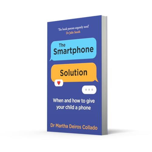 The Smartphone Solution: When and how to give your child a phone