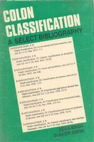 Colon Classification : A Select Bibliography