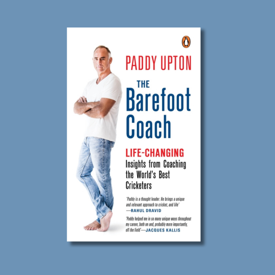 The Barefoot Coach by Paddy Upton