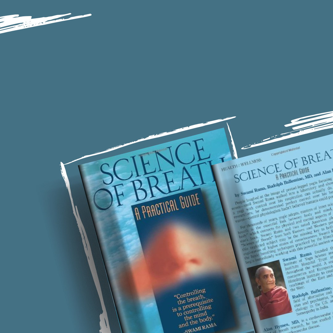 Science of Breath by Swami Rama, Rudolph Ballentine & Alan Hymes