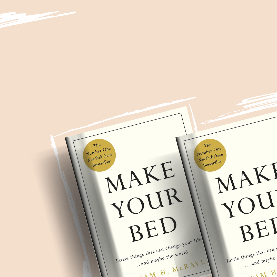 Make Your Bed by William H. McRaven