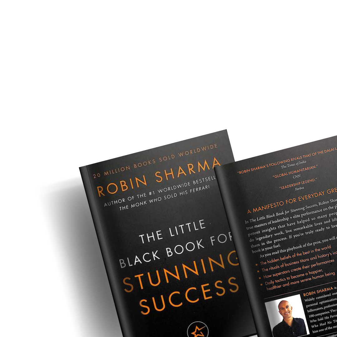 The Little Black Book for Stunning Success by Robin Sharma