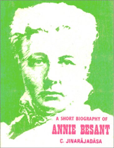 A Short Biography of Annie Besant book cover