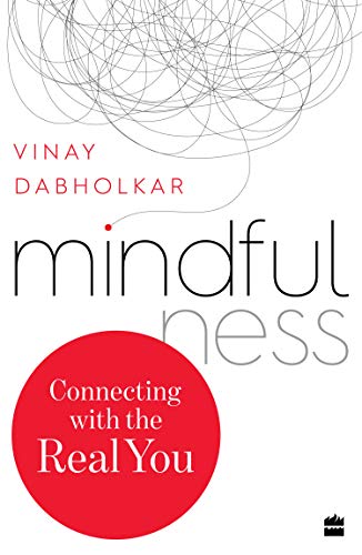 Mindfulness: Connecting With The Real You book cover