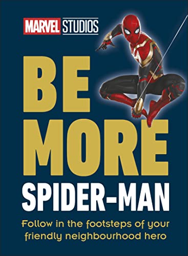 Marvel Studios Be More Spider-Man book cover