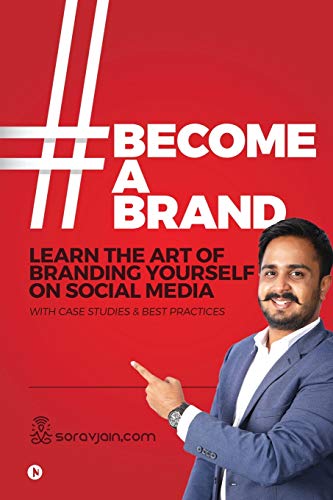 #BecomeABrand : Learn the Art of Branding Yourself on Social Media with Case Studies & Best Practices book cover