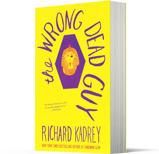 The Wrong Dead Guy (Another Coop Heist): A Wildly Funny Urban Fantasy Heist – Stealing an Egyptian Mummy Unleashes Chaos: 2