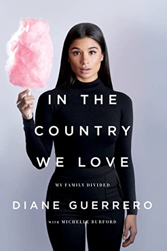 In the Country We Love: My Family Divided (Updated With New Material) book cover