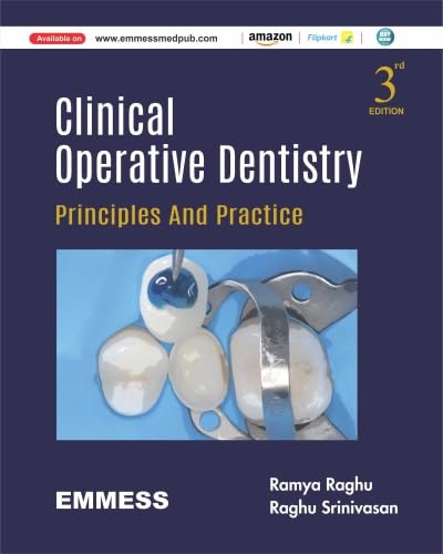 Clinical Operative Dentistry - Principles and Practice