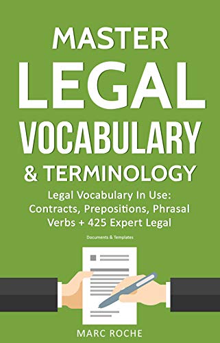Master Legal Vocabulary & Terminology: Legal Vocabulary In Use