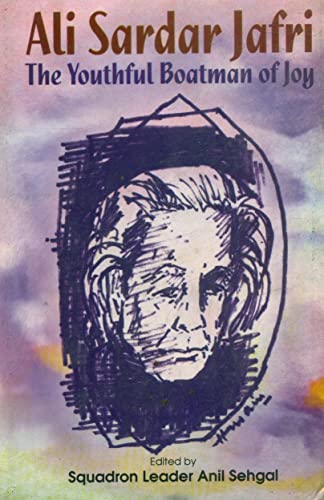 Ali Sardar Jafri The Youthful Boatman of Joy book cover
