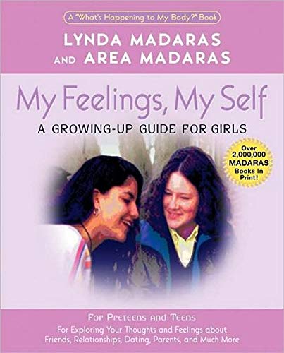 My Feelings, My Self: A Journal for Girls (Whats Happening to My Body Books book cover