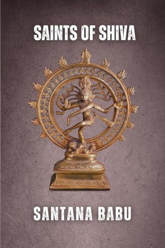 Saints of Shiva: The 63 Nayanars