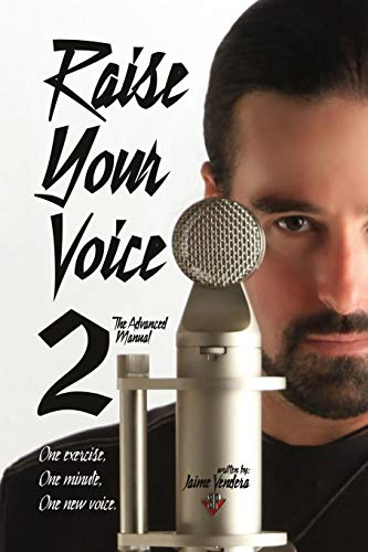Raise Your Voice 2: The Advanced Manual book cover
