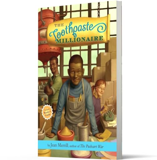 The Toothpaste Millionaire: An Award-Winning Chapter Book About Two Friends, Math, and Entrepreneurship for Kids (Ages 10-12)