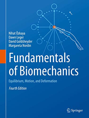 Fundamentals of Biomechanics: Equilibrium, Motion, and Deformation