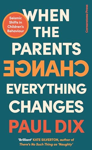 When the Parents Change, Everything Changes book cover