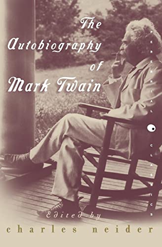 The Autobiography of Mark Twain: In Defense of Naps, Bacon, Martinis, Profanity, and Other Indulgenc book cover