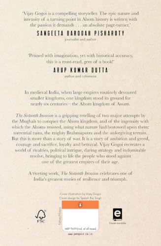 The Sixteenth Invasion: The Epic Story of the Ahom Comeback Against the Mughals | Medieval Indian History of War, Strategy and Courage