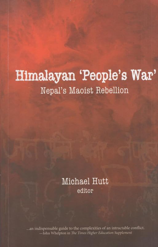 Himalayan ‘Peoples War : Nepals Maoist Rebellion book cover
