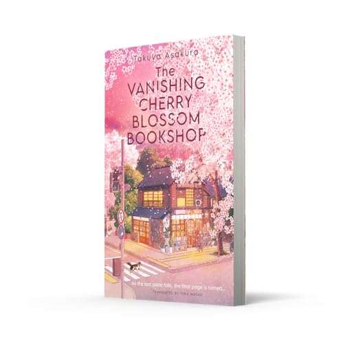 The Vanishing Cherry Blossom Bookshop: Uplifting, poignant healing fiction from the Japanese bestselling author – brand-new for 2026!
