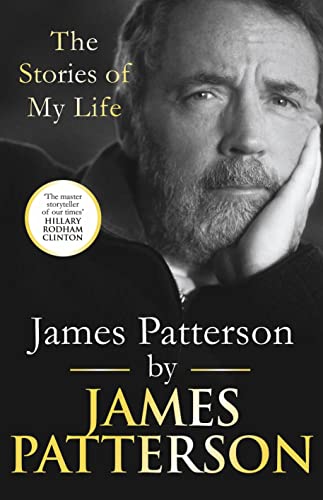 James Patterson: The Stories of My Life (Lead Title) book cover