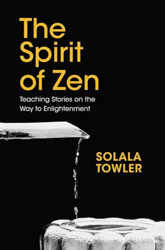 Spirit of Zen : Teaching Stories on the Way to Enlightenment book cover