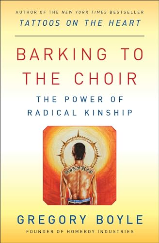 Barking to the Choir: The Power of Radical Kinship book cover