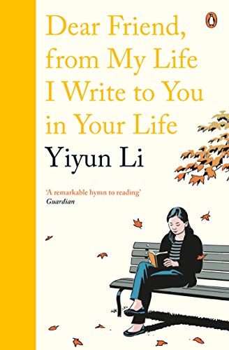 Dear Friend, From My Life I Write to You in Your Life book cover