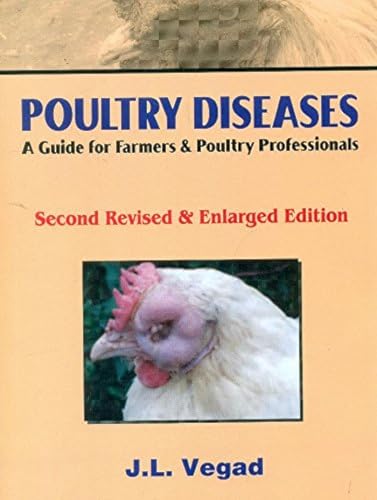 POULTRY DISEASES: A GUIDE FOR FARMERS & POULTRY PROFESSIONALS 2ND EDITION