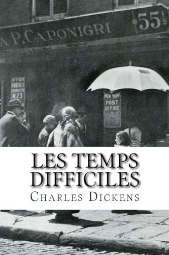 Les Temps Difficiles