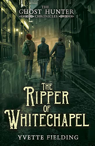 The Ripper of Whitechapel (Ghost Hunter Chronicles 2) book cover