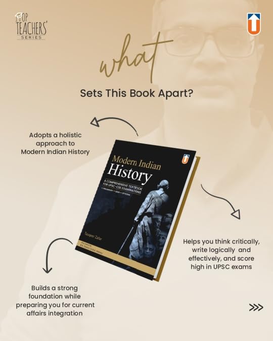 Modern Indian History: A Comprehensive Textbook for UPSC-CSE Examinations by Tauqeer Zafar, Preliminary, Main & Optional, B.A. & M.A. History