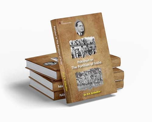 Pakistan or The Partition of India | Dr. B.R. Ambedkar | Divided Nations 1947 |